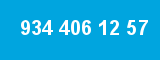 934 406 12 57